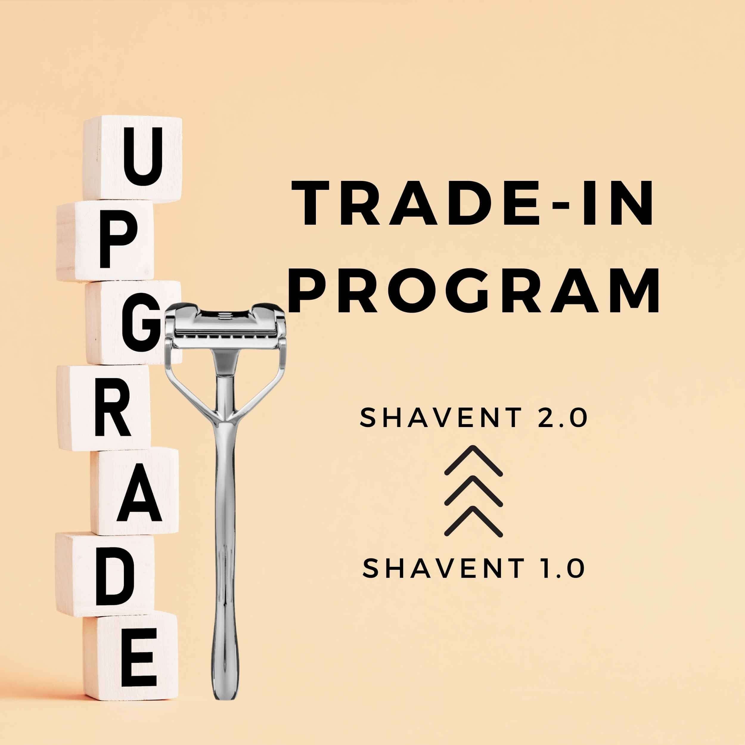 SHAVENT ORIGINAL Trade-In Programm – Upgrade auf Original 2.0 - Chrome / 45€ Shopgutschein